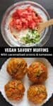 Collage of two images of vegan savory muffins.
