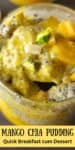 Closeup shot of mango chia pudding garnished with chopped pistachios.