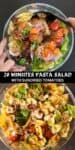 Collage of two images of sundried tomato pasta salad.