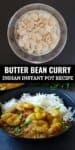 Collage of two images of butter bean curry.