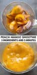 Collage of two images of peach mango smoothie.